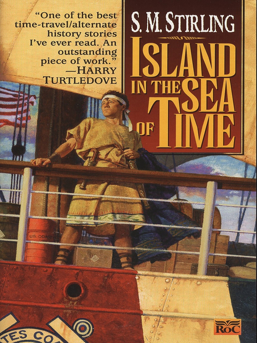 Title details for Island in the Sea of Time by S. M. Stirling - Wait list